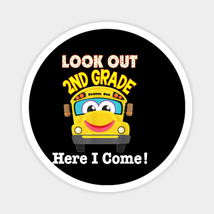 2nd Grade Here I Come School Bus Second Back To School Kid Magnet